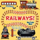 Image for Railways! How Trains Move - All about Railways : From Signals to Tracks for Kids - Children&#39;s Cars, Trains &amp; Things That Go Books