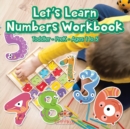 Image for Let&#39;s Learn Numbers Workbook Toddler-PreK - Ages 1 to 5