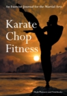 Image for Karate Chop Fitness : An Exercise Journal for the Martial Arts