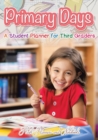 Image for Primary Days - A Student Planner for Third Graders