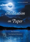 Image for Meditation on Paper : Your Journal on Your Spiritual Adventures