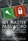 Image for My Master Password Safety and Security Organization Journal