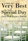 Image for Only the Very Best On Your Special Day Guest Book Registry Journal