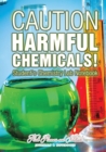 Image for Caution : Harmful Chemicals! Student&#39;s Chemistry Lab Notebook