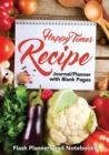 Image for Happy Times Recipe Journal/Planner with Blank Pages