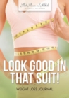 Image for Look Good in That Suit! Weight Loss Journal