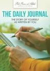 Image for The Daily Journal : The Story of Yourself As Written by You