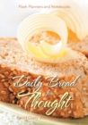 Image for Daily Bread for Thought Food Diary Journal / Planner