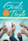 Image for Everyday Goals for Everyday People. Daily Goals Planner.