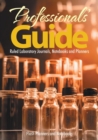 Image for Professionals&#39; Guide : Ruled Laboratory Journals, Notebooks and Planners