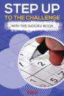 Image for Step Up to the Challenge with this Sodoku Book