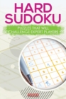 Image for Hard Sodoku Puzzles that Will Challenge Expert Players
