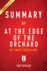 Image for Summary of At the Edge of the Orchard: by Tracy Chevalier Includes Analysis