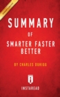 Image for Summary of Smarter Faster Better : by Charles Duhigg - Includes Analysis