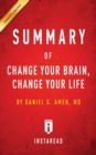 Image for Summary of Change Your Brain, Change Your Life : by Daniel G. Amen - Includes Analysis