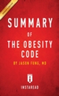 Image for Summary of the Obesity Code : By Jason Fung Includes Analysis