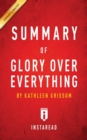 Image for Summary of Glory Over Everything by Kathleen Grissom Includes Analysis