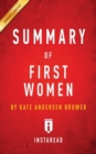 Image for Summary of First Women by Kate Andersen Brower Includes Analysis