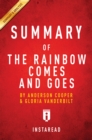 Image for Summary of The Rainbow Comes and Goes: by Anderson Cooper and Gloria Vanderbilt Includes Analysis