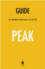 Image for Summary of Peak: by Anders Ericsson and Robert Pool Includes Analysis