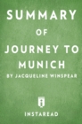 Image for Summary of Journey to Munich: by Jacqueline Winspear Includes Analysis