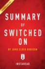 Image for Summary of Switched On: by John Elder Robison Includes Analysis