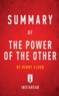 Image for Summary of The Power of the Other by Henry Cloud Includes Analysis