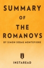 Image for Summary of The Romanovs: by Simon Sebag Montefiore Includes Analysis