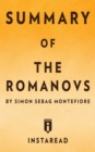 Image for Summary of The Romanovs : by Simon Sebag Montefiore Includes Analysis