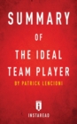 Image for Summary of The Ideal Team Player : by Patrick Lencioni - Includes Analysis