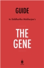Image for Summary of The Gene: by Siddhartha Mukherjee Includes Analysis