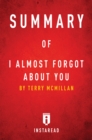 Image for Summary of I Almost Forgot About You: by Terry McMillan Includes Analysis
