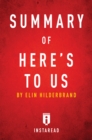 Image for Summary of Here&#39;s to Us: by Elin Hilderbrand Includes Analysis
