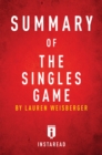 Image for Summary of The Singles Game: by Lauren Weisberger Includes Analysis