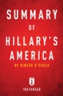 Image for Summary of Hillary&#39;s America: by Dinesh D&#39;Souza Includes Analysis
