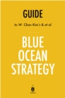 Image for Summary of Blue Ocean Strategy: by W. Chan Kim and Renee A. Mauborgne Includes Analysis