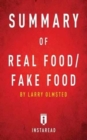 Image for Summary of Real Food/Fake Food : by Larry Olmsted Includes Analysis