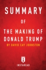 Image for Summary of The Making of Donald Trump: by David Cay Johnston Includes Analysis