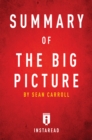 Image for Summary Of The Big Picture : By Sean Carroll | Includes Analysis