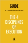 Image for Summary of The 4 Disciplines of Execution: by Chris McChesney, Sean Covey, and Jim Huling Includes Analysis