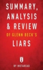 Image for Summary, Analysis &amp; Review of Glenn Beck&#39;s Liars by Instaread