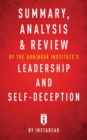 Image for Summary, Analysis &amp; Review of the Arbinger Institute&#39;s Leadership and Self-Deception by Instaread