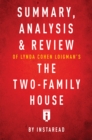 Image for Summary, Analysis &amp; Review of Lynda Cohen Loigman&#39;s The Two-Family House by Instaread