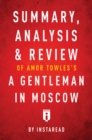 Image for Summary, Analysis &amp; Review of Amor Towles&#39;s A Gentleman in Moscow by Instaread