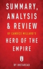 Image for Summary, Analysis &amp; Review of Candice Millard&#39;s Hero of the Empire by Instaread