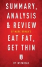 Image for Summary, Analysis &amp; Review of Mark Hyman&#39;s Eat Fat, Get Thin by Instaread