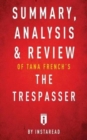 Image for Summary, Analysis &amp; Review of Tana French&#39;s The Trespasser by Instaread