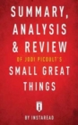 Image for Summary, Analysis &amp; Review of Jodi Picoult&#39;s Small Great Things by Instaread