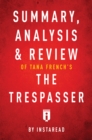 Image for Summary, Analysis &amp; Review of Tana French&#39;s The Trespasser by Instaread