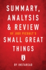 Image for Summary, Analysis &amp; Review of Jodi Picoult&#39;s Small Great Things by Instaread